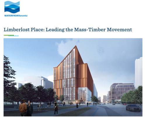Waterfront TO – Limberlost Place and the Mass-Timber Movement