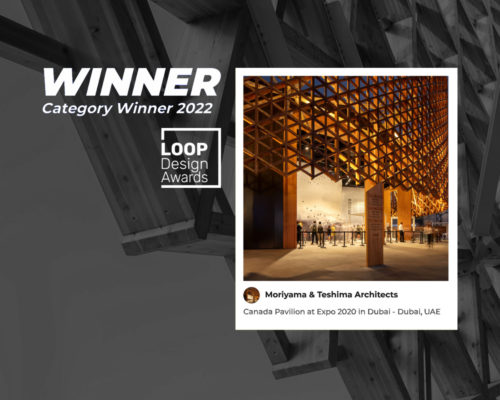 Canada Pavilion at Dubai Expo Wins 2022 LOOP Design Award