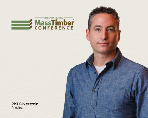 Phil Silverstein Speaking at International Mass Timber Conference